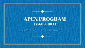 9.APEX Programming-About sObject with Example