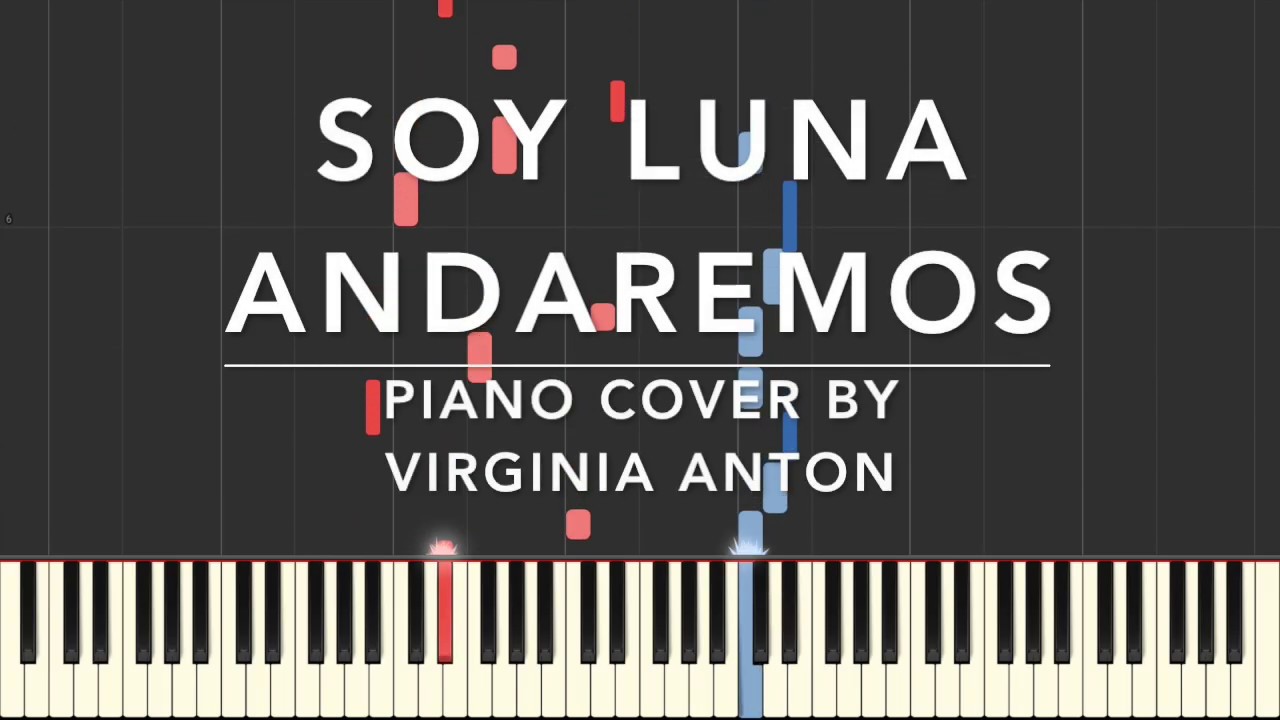 Soy Luna Andaremos Piano Tutorial Instrumental Cover