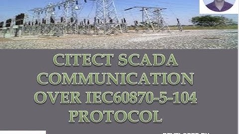 IEC870IP – CitectSCADA Driver for IEC60870-5-104 Coommunication Protocol- PART1