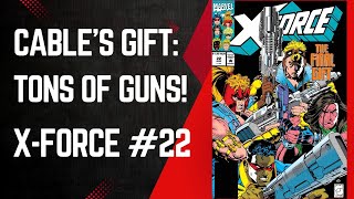Cable's Legacy! Guns For The Boys! X-Force #22, Greg Capullo & Fabian Nicieza, Marvel Comics, 1993