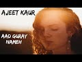 Ajeet kaur  aad guray nameh