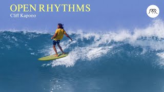 'OPEN RHYTHMS' A surf film by Cliff Kapono