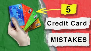 5 Credit Card MISTAKES To Avoid As A Beginner