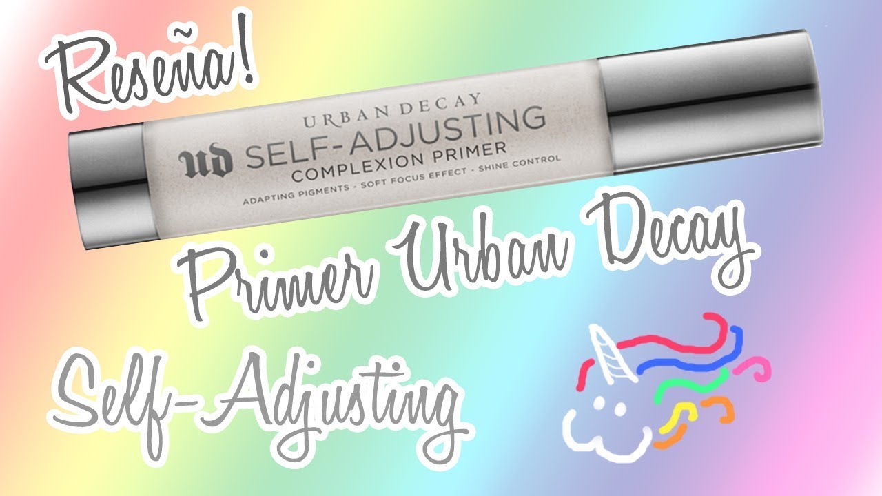 Reseña Primer Urban Decay Selfadjusting YouTube