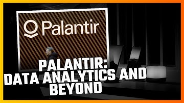 Palantir: Data Analytics and Beyond