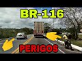 BR-116, Várias imprudências em um só vídeo,"o perigo das rodovias são os imprudentes"