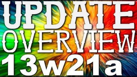 Minecraft Snapshot 13w21a Update Overview!