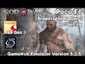 GameHub Emulator V.5.3.5 God Of War 4 Android Snapdragon 8s Gen 3 Best Setting GamePlay