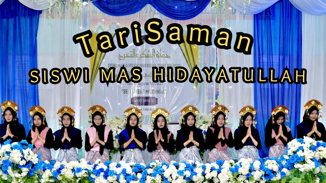 TARI SAMAN OLEH SISWI MAS HIDAYATULLAH BAHAUR