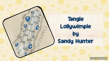 Tangle Lollywimple by Sandy Hunter Zentangle patterns, tangles, Zentangle Inspired art