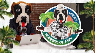 Introducing Bernie's Summer of Fun!