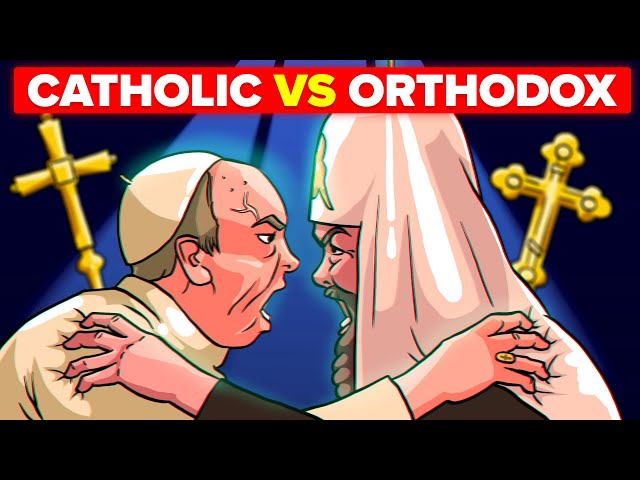 Catholic vs Orthodox - What is the Difference Between Religions? class=