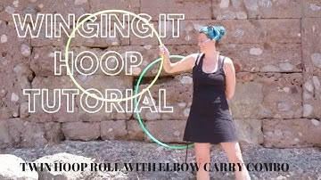 Twin Hoop Tutorial - Winging it! Combo with Emma Kenna