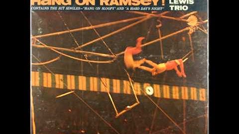 Hang On Sloopy - Ramsey Lewis Trio