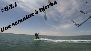 #85.1  Passer une semaine de Kite avec nous à Djerba