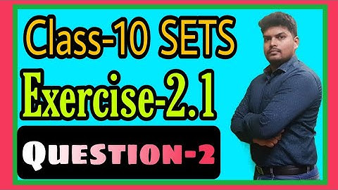 Q-2 Exercise-2.1 Class-10 | Sets | If A={0,2,4,6} B={3,5,7} C={ p,q,r} then fill the blanks | 2021