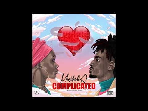 Musiholiq - Complicated ( Prod. By Mustard Beatz )