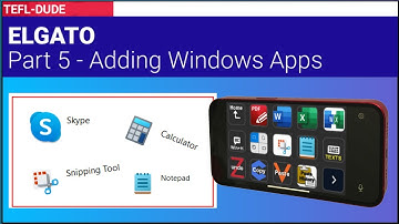 Elgato part 5 - Add Windows Apps