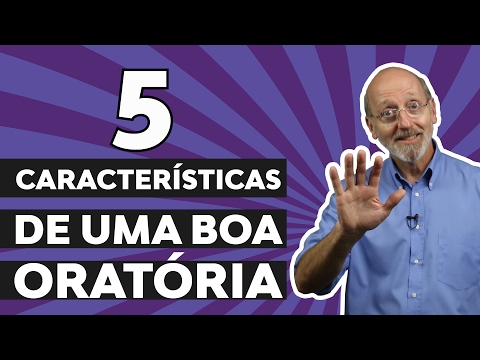 5 Características de uma Boa Oratória