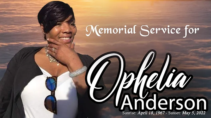 Memorial Service for Mrs. Ophelia Anderson