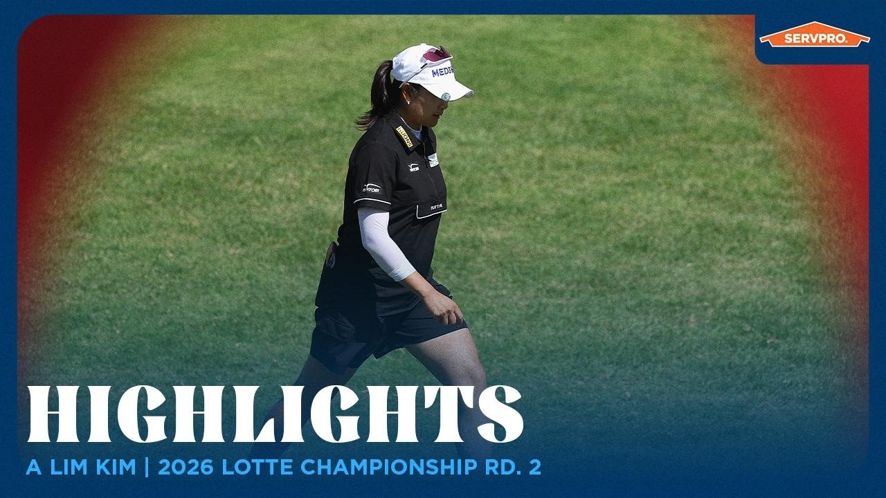 A Lim Kim Highlights | 2026 Lotte Championship Round 2