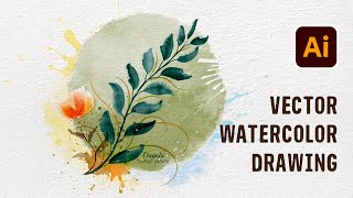 Illustrator Watercolor Drawing - How to Draw a Grunge Floral Frame with Leaves Flowers
