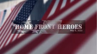 HOME FRONT HEROES CELEBRATION - May 9, 2020