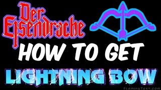 Der Eisendrache "LIGHTNING BOW" Upgrade EASY - Electric Bow Black Ops 3 Zombies (COD BO3)