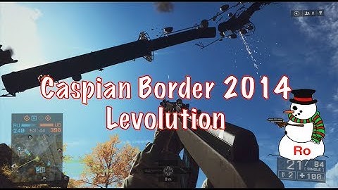 Caspian Border 2014 Levolution | Battlefield 4 Second Assault