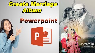 PowerPoint Create Marriage Album