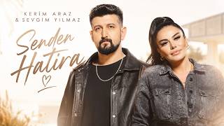 Senden Hatıra - Kerim Araz & Sevgim Yılmaz💔 Trend Şarkılar 2026❤️ En Yeni Türkçe Pop Şarkılar 2026