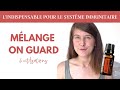 Comment utiliser le mélange dōTERRA On Guard