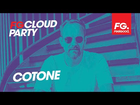 COTONE | FG CLOUD PARTY | LIVE DJ MIX | RADIO FG ?
