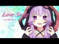 【結月ゆかり】 Love Song / オリジナル曲