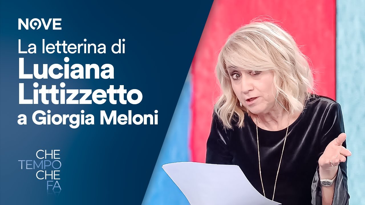 La letterina di Luciana Littizzetto a Giorgia Meloni | Che tempo che fa