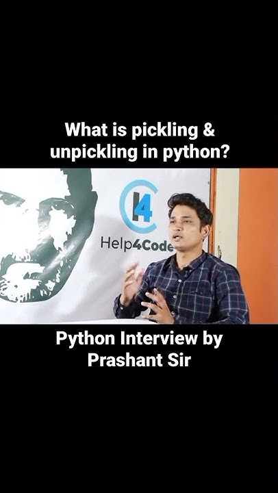 what is pickling and unpickling in python ? by Prashant Jha sir I # ...