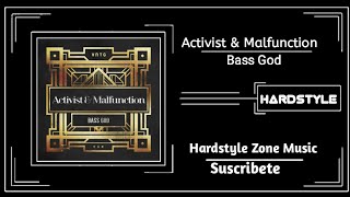 Activist & Malfunction - Bass God (Original Mix) Resimi