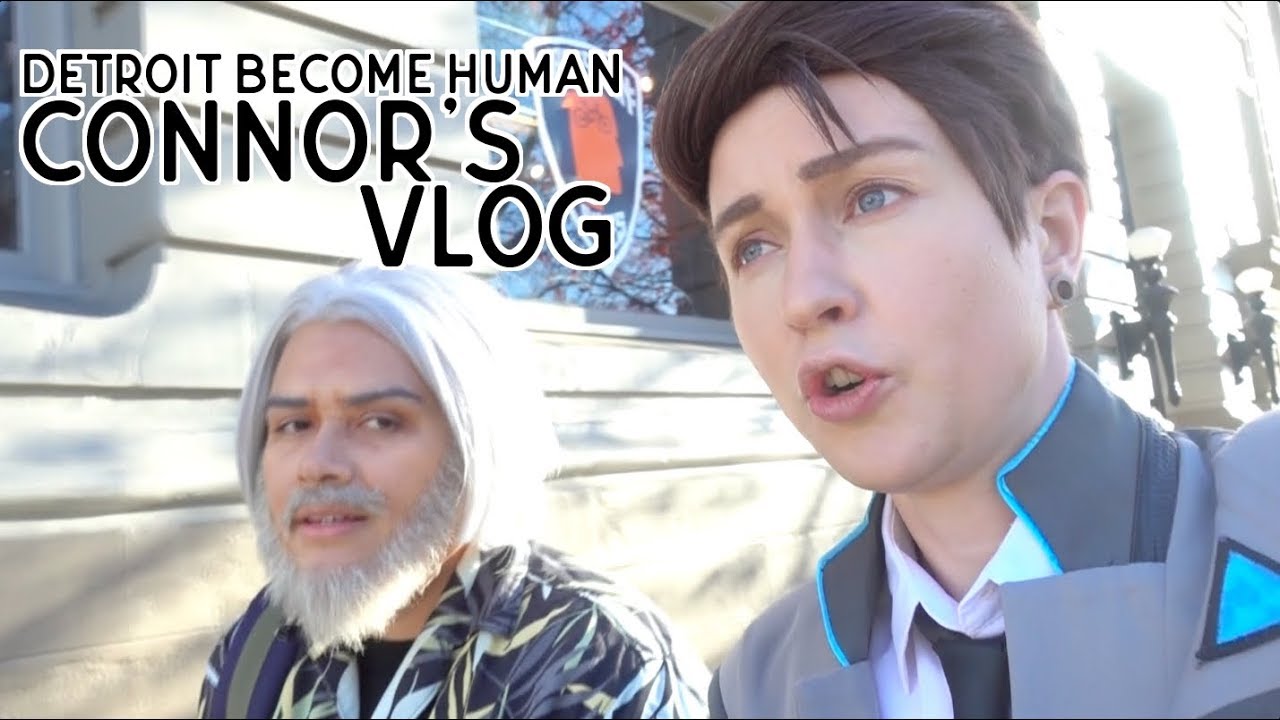 Detroit Become Human- Connor's Vlog