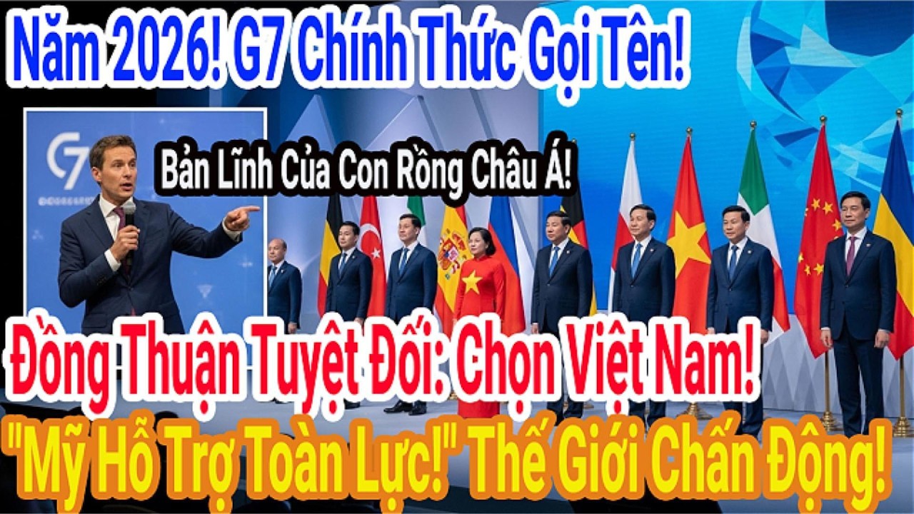 Chấn Động Báo Cáo G7: Việt Nam Là Đối Tác Không Thể Tách Rời!