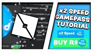 Roblox Studio x2 Speed GAMEPASS Tutorial *2021*