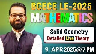 Famous BCECE LE - 2025 | Solid Geometry | Mathematics | Detailed Live Session #leet #bcecele #cuetleet Net Worth