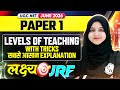 UGC NET Paper 1 | UGC NET Paper 1 Levels of Teaching with Tricks | UGC NET Paper 1  2026