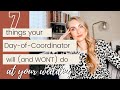 7 Things Your Day-of-Coordinator Will (and WON'T) Do.