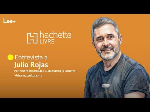 Entrevista Julio Rojas por su libro "Retornados 2: Mensajera."