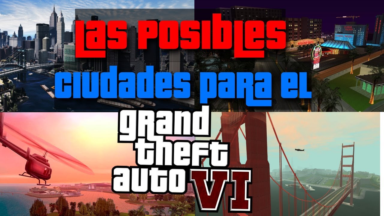 LAS CIUDADES QUE PUEDE TENER EL GTA 6 Dedmon YouTube 