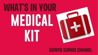 Semper Gumbie - Medical Bag - Kit 4K