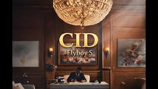 Flyboy S - Cid Official Music Video