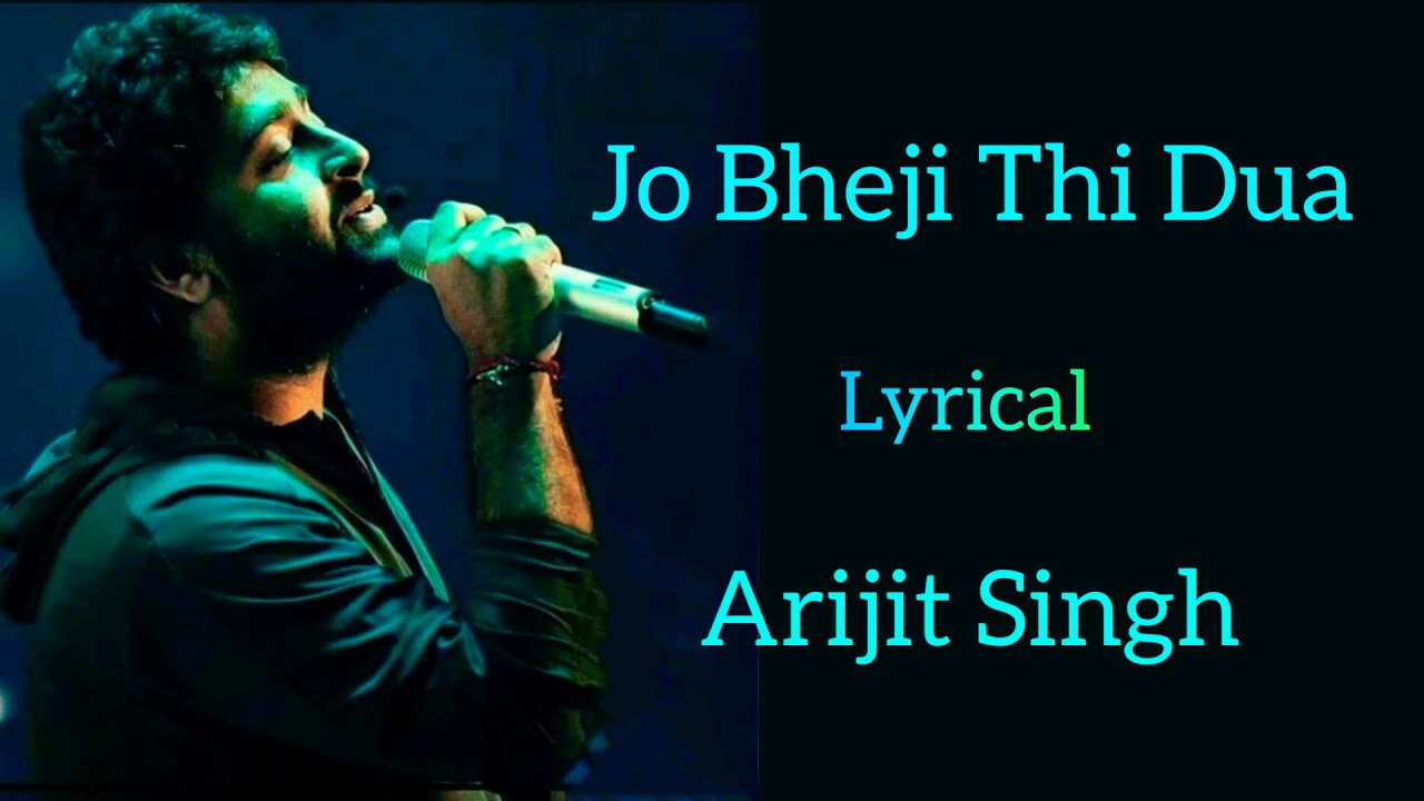 jo bheji thi dua song download arijit singh