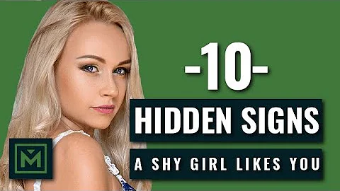 How to Tell if a SHY GIRL Likes You - 10 HIDDEN, but Obvious Signs She WANTS You - DayDayNews