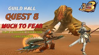 Guild Hall Quest 8 - Much To Fear - Slay Barroth, 2 Volvidon, Sand Barioth - MONSTER HUNTER POR 3RD